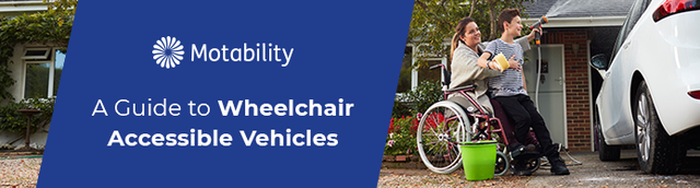 Wheelchair Accessible Vehicles Guide. Wheelchair Accessible Vehicles Guide.